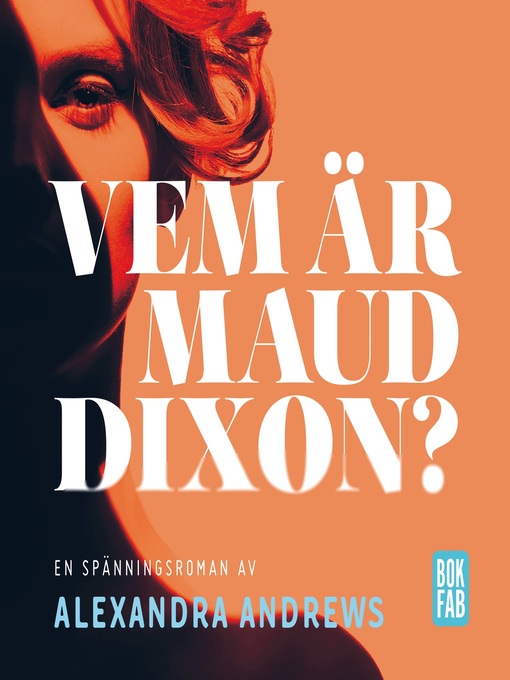Title details for Vem är Maud Dixon? by Alexandra Andrews - Wait list